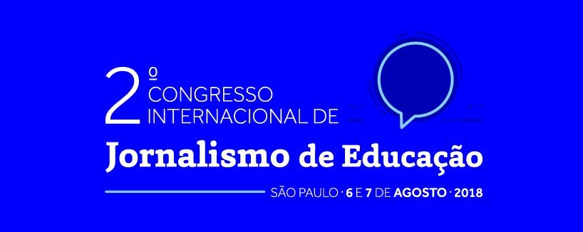 2º Congresso Internacional de Jornalismo de Educação