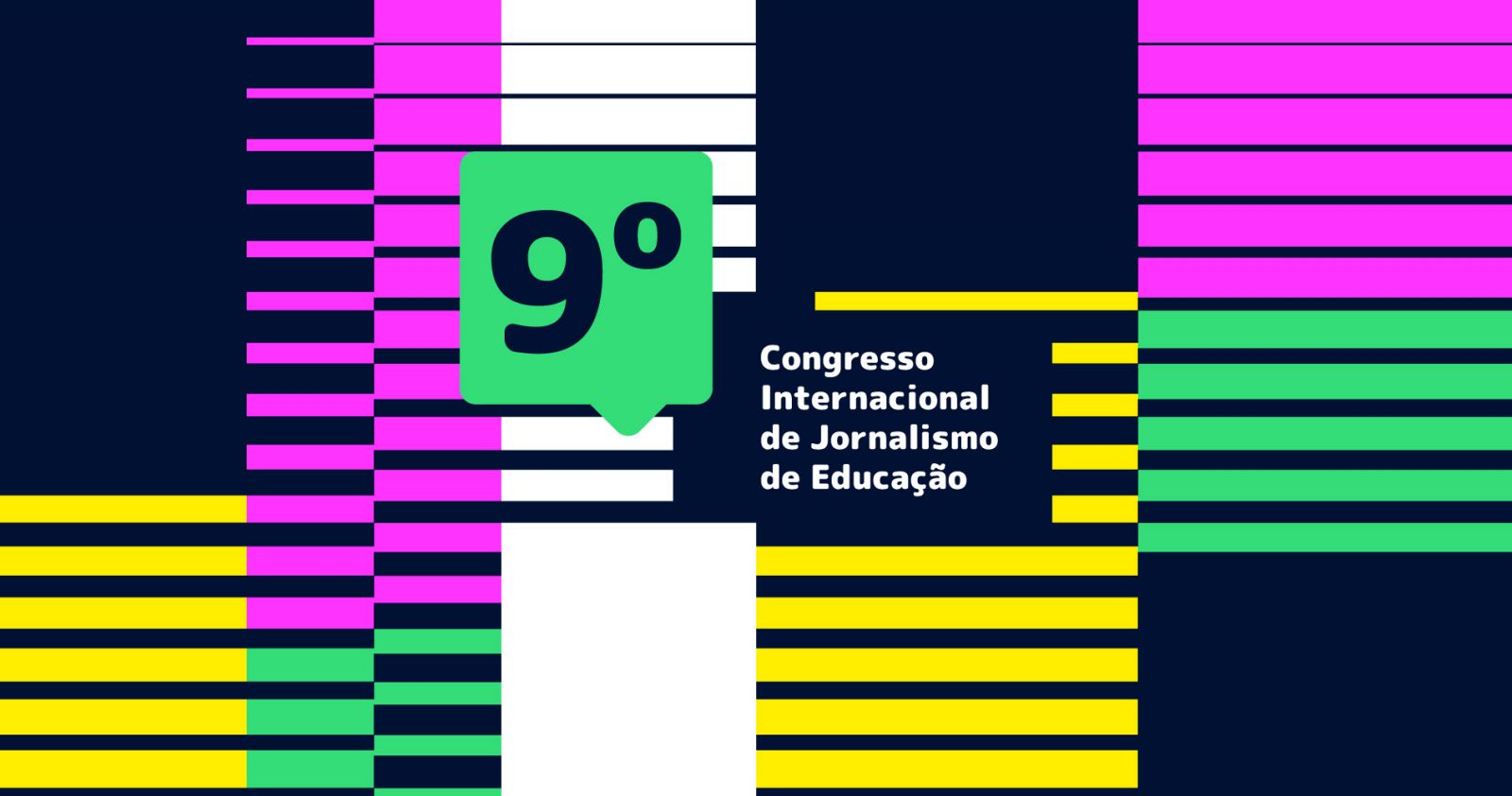 9º Congresso Internacional de Jornalismo de Educação